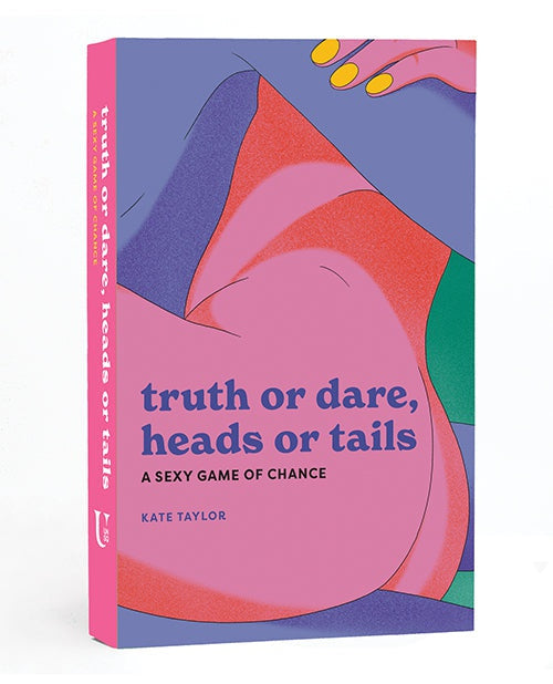 Sterling Publishing Co. Truth or Dare, Heads or Tails - A Sexy Game of Chance More