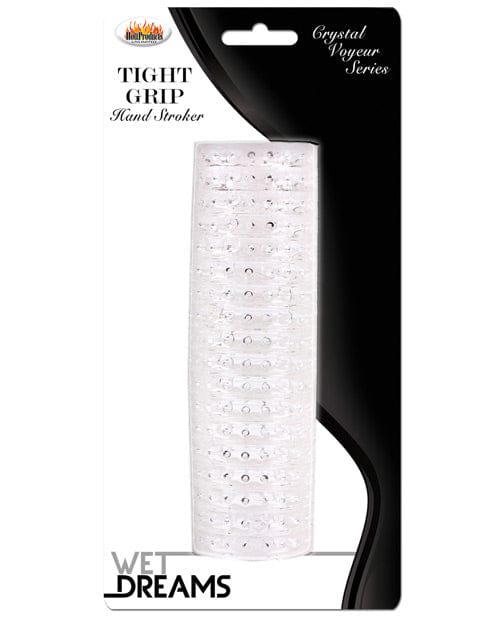 Hott Products Wet Dreams Tight Grip Stroker - Clear Penis Toys